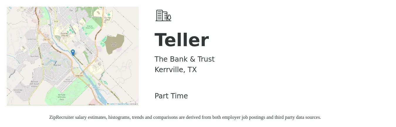 The Bank & Trust job posting for a Teller in Kerrville, TX with a salary of $14 to $18 Hourly with a map of Kerrville location.