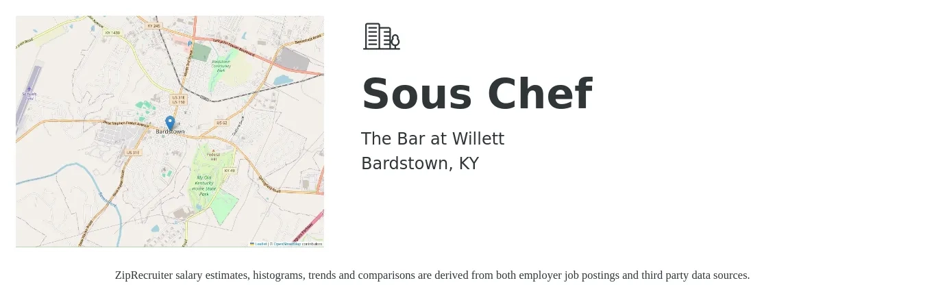 The Bar at Willett job posting for a Sous Chef in Bardstown, KY with a salary of $44,000 to $59,400 Yearly with a map of Bardstown location.