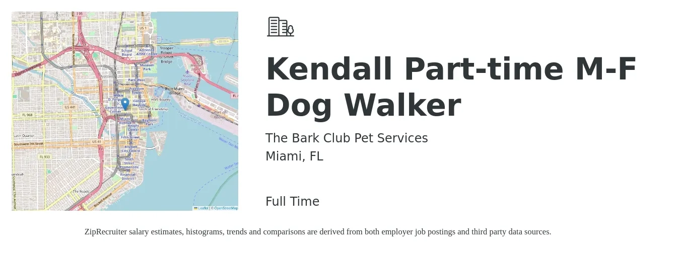 The Bark Club Pet Services job posting for a Kendall Part-time M-F Dog Walker in Miami, FL with a salary of $14 to $20 Hourly with a map of Miami location.