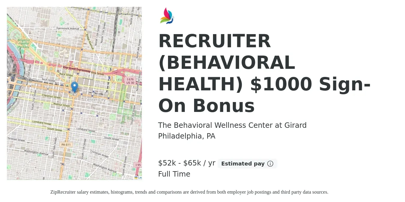 The Behavioral Wellness Center at Girard job posting for a RECRUITER (BEHAVIORAL HEALTH) $1000 Sign-On Bonus in Philadelphia, PA with a salary of $52,000 to $65,000 Yearly with a map of Philadelphia location.