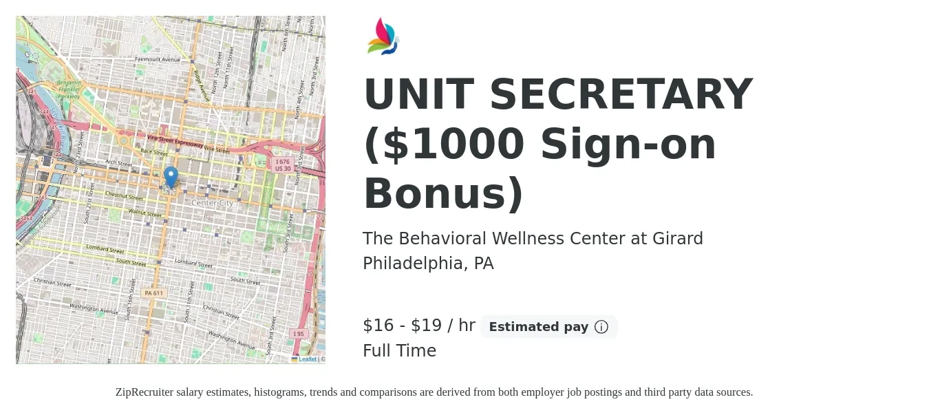 The Behavioral Wellness Center at Girard job posting for a UNIT SECRETARY ($1000 Sign-on Bonus) in Philadelphia, PA with a salary of $17 to $20 Hourly with a map of Philadelphia location.