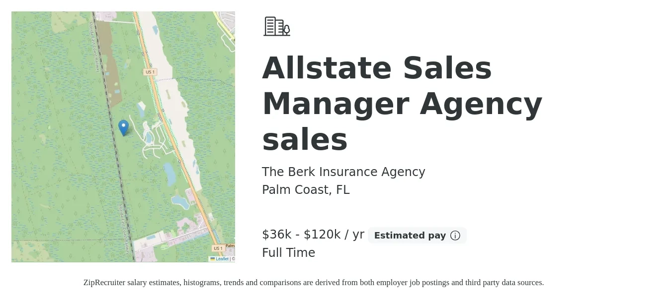 The Berk Insurance Agency job posting for a Allstate Sales Manager Agency sales in Palm Coast, FL with a salary of $36,000 to $120,000 Yearly with a map of Palm Coast location.