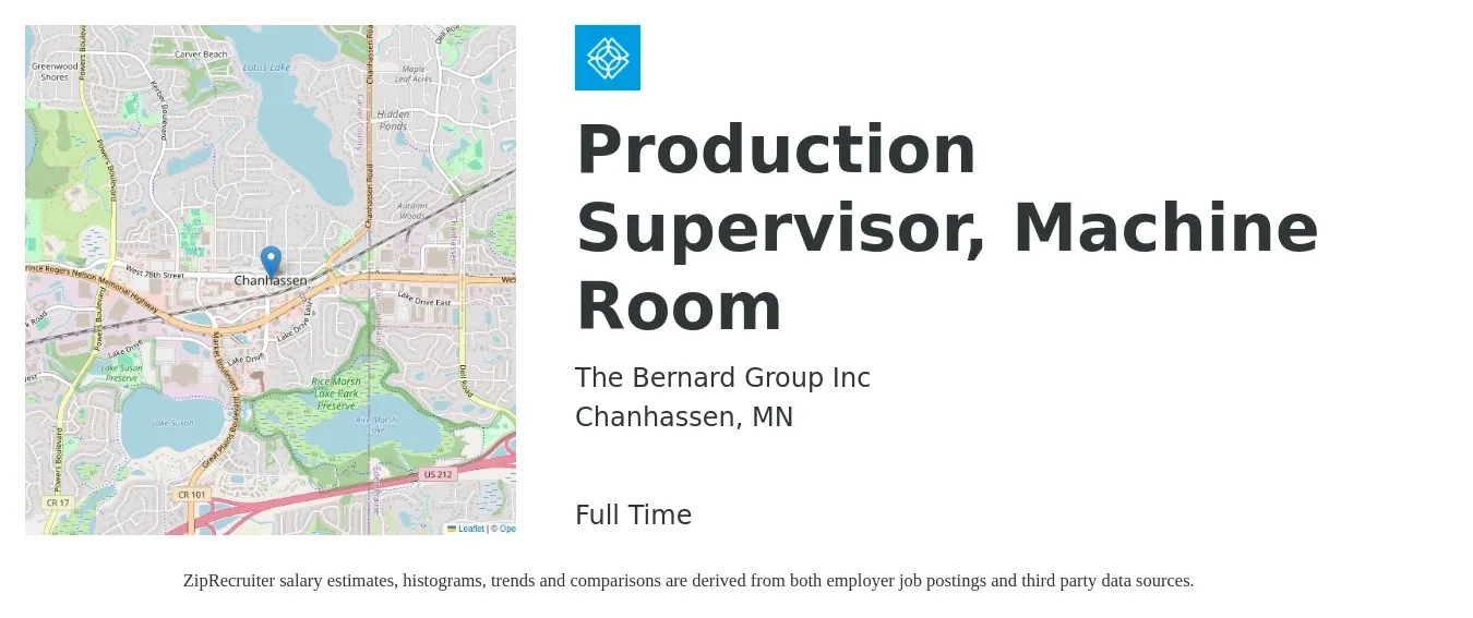 The Bernard Group Inc job posting for a Production Supervisor, Machine Room in Chanhassen, MN with a salary of $54,400 to $73,700 Yearly with a map of Chanhassen location.