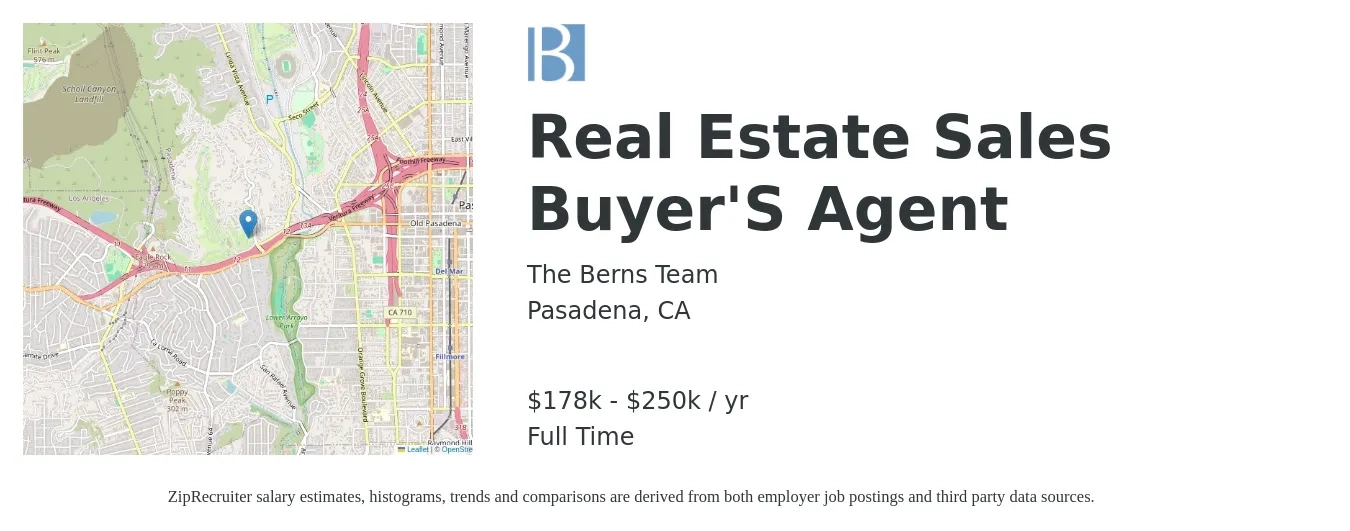 The Berns Team job posting for a Real Estate Sales Buyer'S Agent in Pasadena, CA with a salary of $178,000 to $250,000 Yearly with a map of Pasadena location.