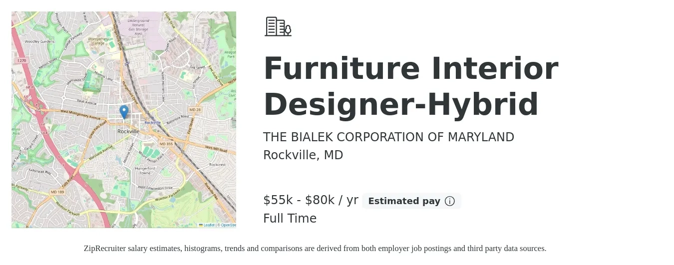 THE BIALEK CORPORATION OF MARYLAND job posting for a Furniture Interior Designer-Hybrid in Rockville, MD with a salary of $60,000 to $85,000 Yearly with a map of Rockville location.