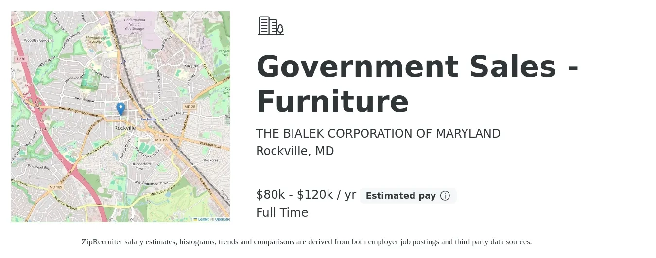 THE BIALEK CORPORATION OF MARYLAND job posting for a Government Sales -Furniture in Rockville, MD with a salary of $80,000 to $120,000 Yearly with a map of Rockville location.