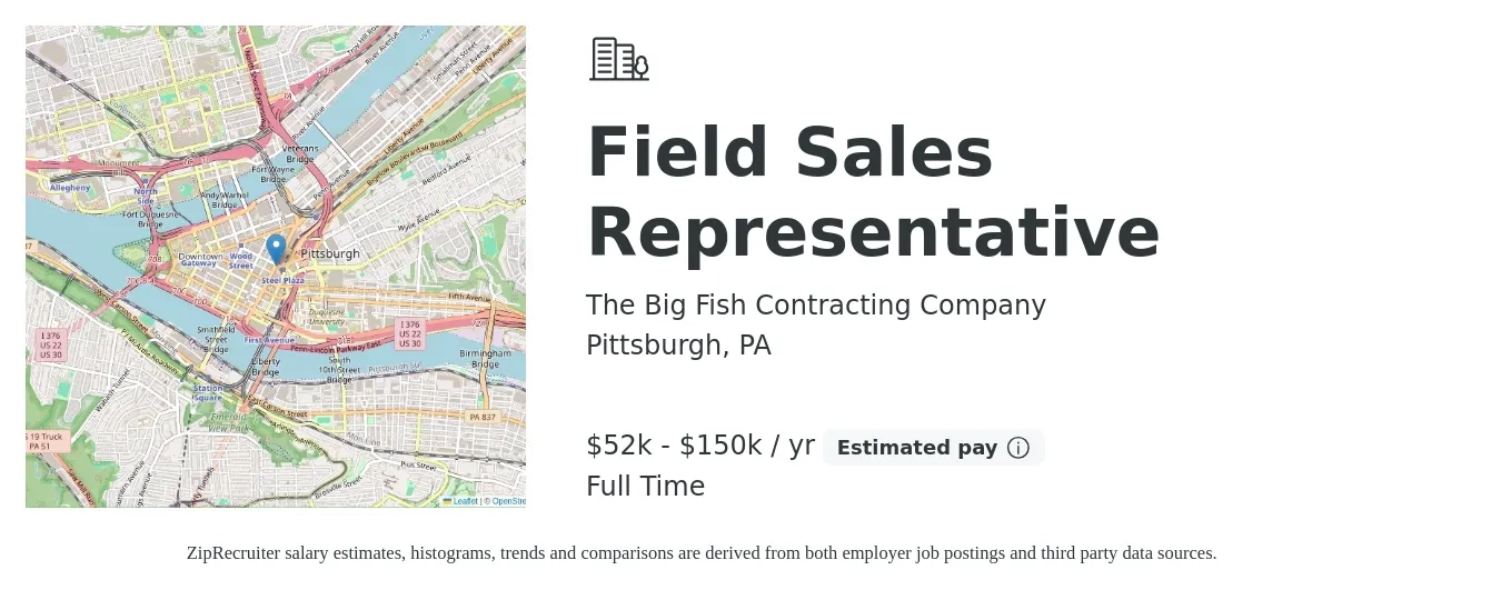 The Big Fish Contracting Company job posting for a Field Sales Representative in Pittsburgh, PA with a salary of $52,000 to $150,000 Yearly with a map of Pittsburgh location.