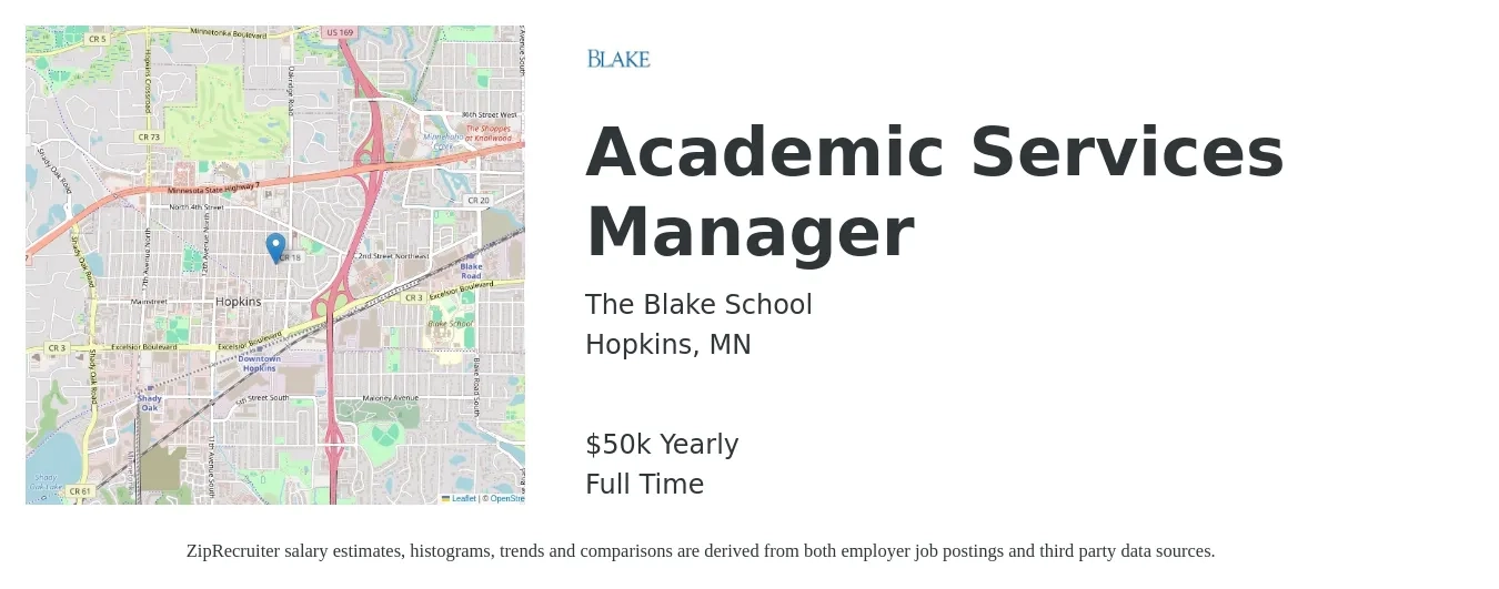 The Blake School job posting for a Academic Services Manager in Hopkins, MN with a salary of $50,000 Yearly with a map of Hopkins location.