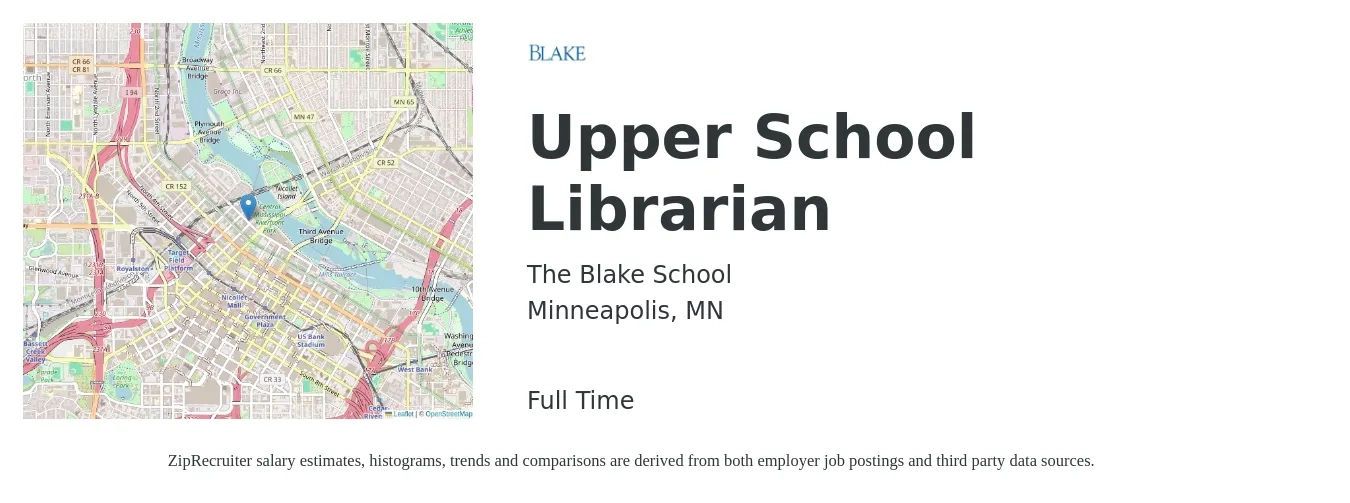 The Blake School job posting for a Upper School Librarian in Minneapolis, MN with a salary of $49,100 to $67,300 Yearly with a map of Minneapolis location.