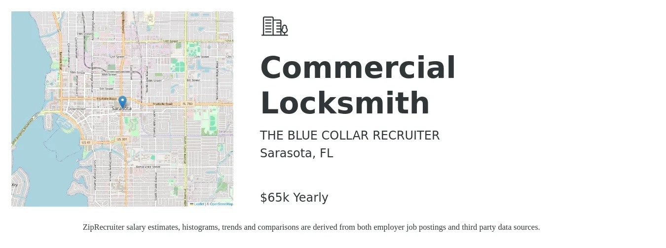 THE BLUE COLLAR RECRUITER job posting for a Commercial Locksmith in Sarasota, FL with a salary of $65,000 Yearly with a map of Sarasota location.