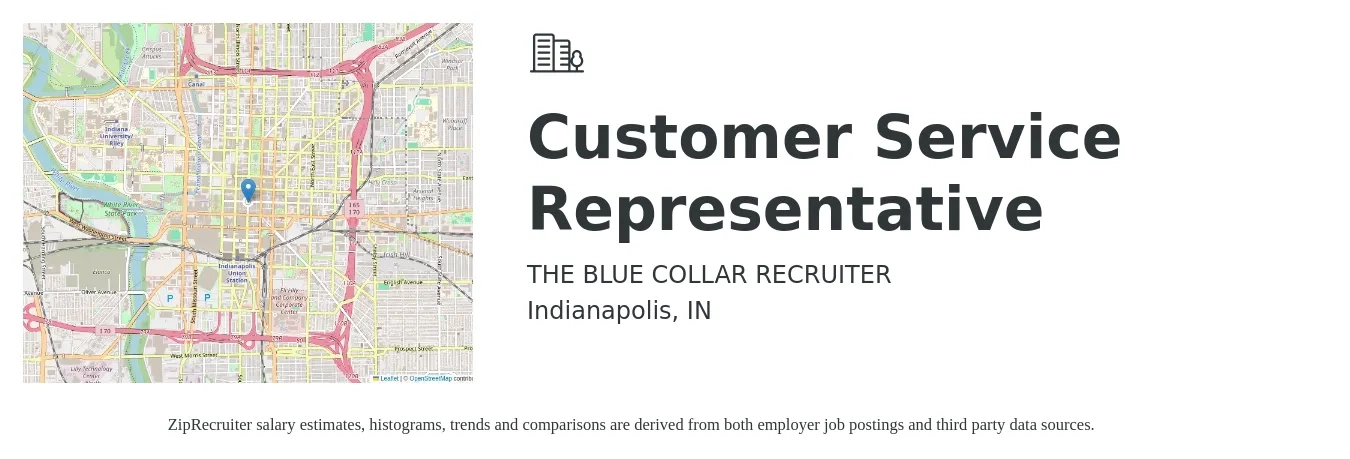 THE BLUE COLLAR RECRUITER job posting for a Customer Service Representative in Indianapolis, IN with a salary of $15 to $21 Hourly with a map of Indianapolis location.
