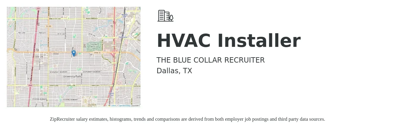 THE BLUE COLLAR RECRUITER job posting for a HVAC Installer in Dallas, TX with a salary of $21 to $32 Hourly with a map of Dallas location.