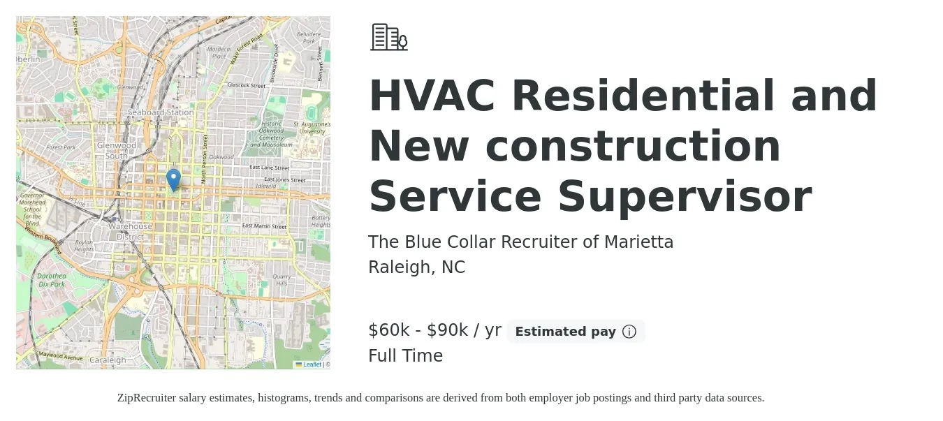 The Blue Collar Recruiter of Marietta job posting for a HVAC Residential and New construction Service Supervisor in Raleigh, NC with a salary of $60,000 to $90,000 Yearly with a map of Raleigh location.