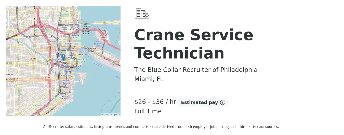The Blue Collar Recruiter of Philadelphia job posting for a Crane Service Technician in Miami, FL with a salary of $28 to $38 Hourly with a map of Miami location.