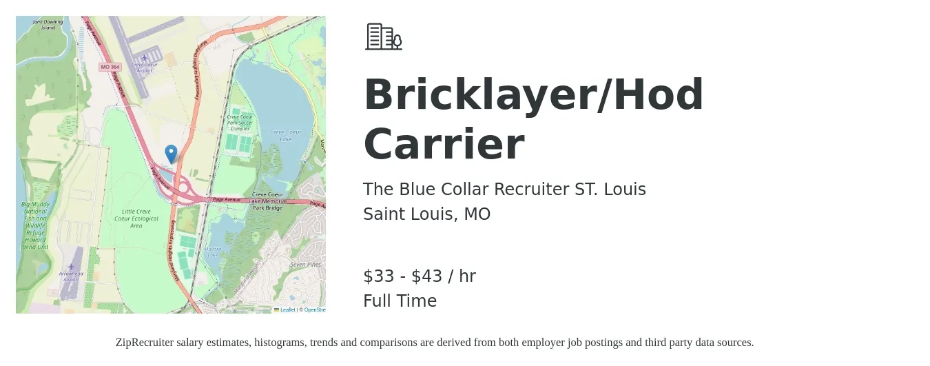 The Blue Collar Recruiter ST. Louis job posting for a Bricklayer/Hod Carrier in Saint Louis, MO with a salary of $35 to $45 Hourly with a map of Saint Louis location.