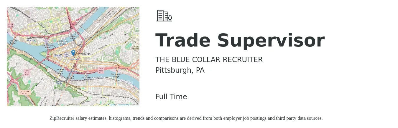 THE BLUE COLLAR RECRUITER job posting for a Trade Supervisor in Pittsburgh, PA with a salary of $48,500 to $98,100 Yearly with a map of Pittsburgh location.