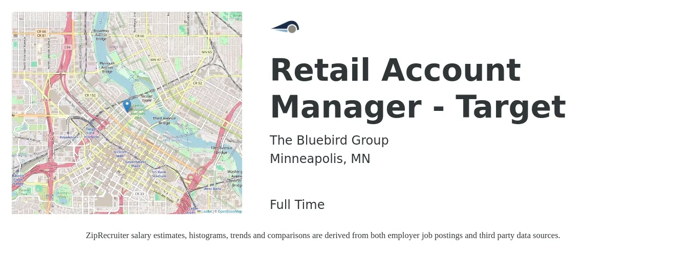 The Bluebird Group job posting for a Retail Account Manager - Target in Minneapolis, MN with a salary of $53,800 to $74,100 Yearly with a map of Minneapolis location.