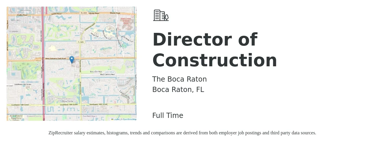 The Boca Raton job posting for a Director of Construction in Boca Raton, FL with a salary of $101,400 to $153,300 Yearly with a map of Boca Raton location.