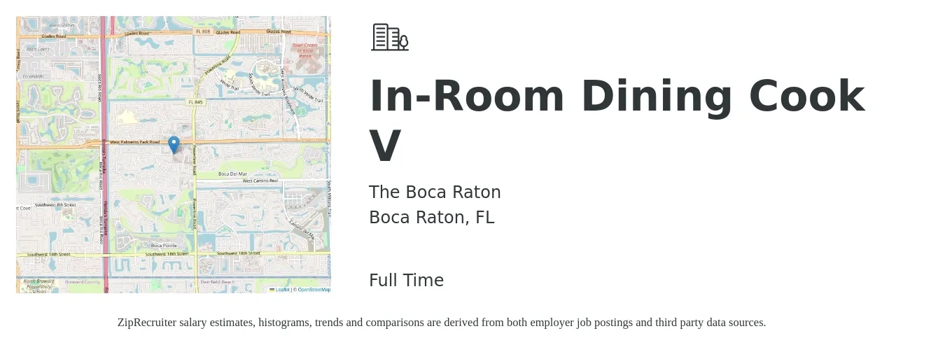 The Boca Raton job posting for a In-Room Dining Cook V in Boca Raton, FL with a salary of $13 to $18 Hourly with a map of Boca Raton location.