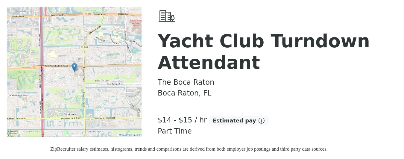 The Boca Raton job posting for a Yacht Club Turndown Attendant in Boca Raton, FL with a salary of $15 to $16 Hourly with a map of Boca Raton location.