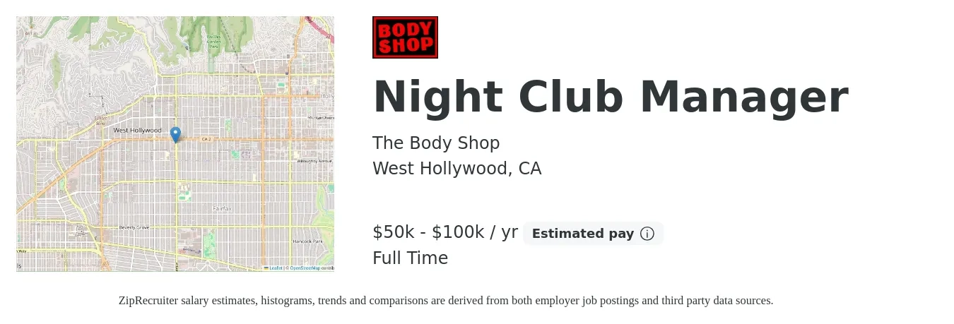 The Body Shop job posting for a Night Club Manager in West Hollywood, CA with a salary of $50,000 to $100,000 Yearly (plus commission) with a map of West Hollywood location.