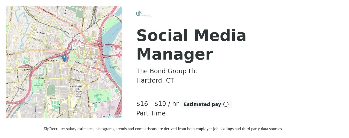 The Bond Group Llc job posting for a Social Media Manager in Hartford, CT with a salary of $17 to $20 Hourly with a map of Hartford location.