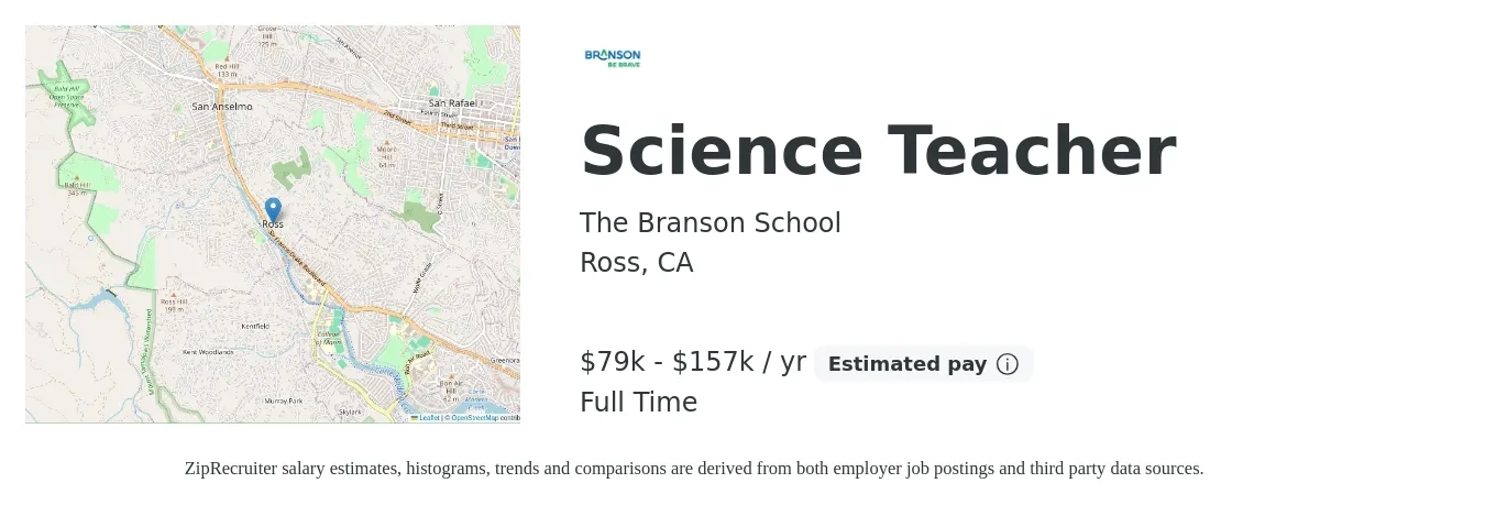 The Branson School job posting for a Science Teacher in Ross, CA with a salary of $79,000 to $157,500 Yearly with a map of Ross location.
