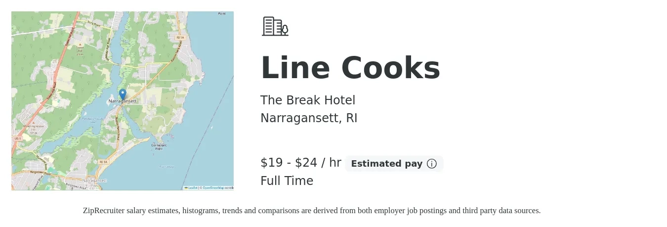 The Break Hotel job posting for a Line Cooks in Narragansett, RI with a salary of $20 to $25 Hourly with a map of Narragansett location.