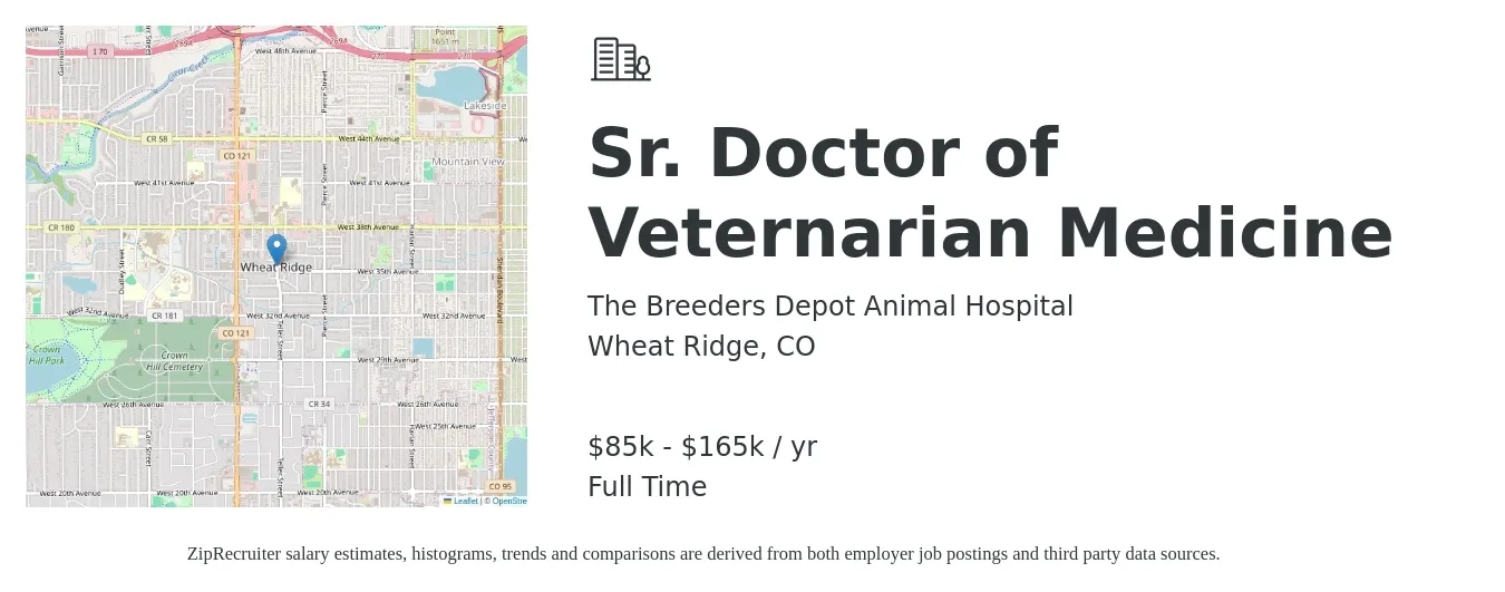 The Breeders Depot Animal Hospital job posting for a Sr. Doctor of Veternarian Medicine in Wheat Ridge, CO with a salary of $85,000 to $165,000 Yearly with a map of Wheat Ridge location.