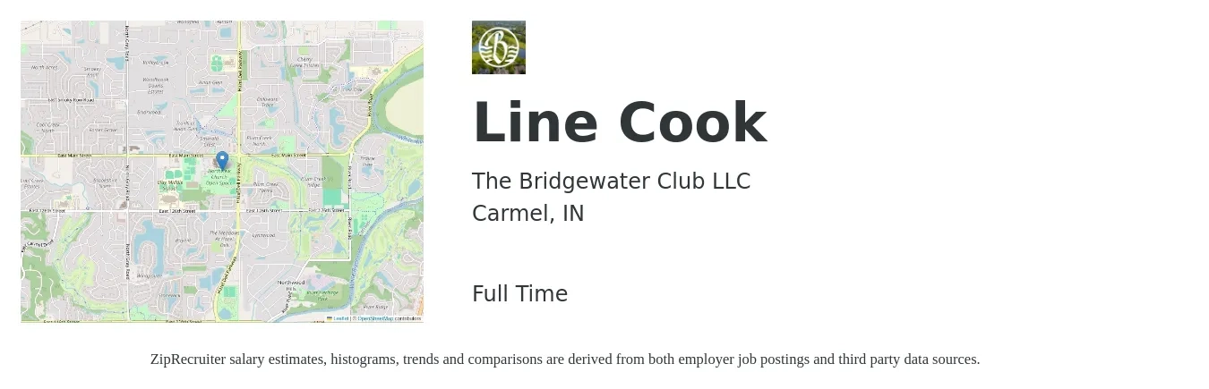The Bridgewater Club LLC job posting for a Line Cook in Carmel, IN with a salary of $16 to $20 Hourly with a map of Carmel location.