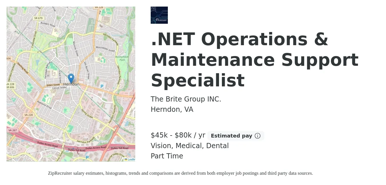 The Brite Group INC. job posting for a .NET Operations & Maintenance Support Specialist in Herndon, VA with a salary of $45,000 to $80,000 Yearly and benefits including dental, life_insurance, medical, pto, retirement, and vision with a map of Herndon location.