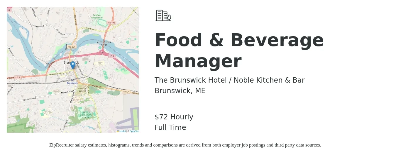 The Brunswick Hotel / Noble Kitchen & Bar job posting for a Food & Beverage Manager in Brunswick, ME with a salary of $75 Hourly with a map of Brunswick location.