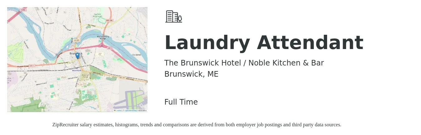 The Brunswick Hotel / Noble Kitchen & Bar job posting for a Laundry Attendant in Brunswick, ME with a salary of $14 to $17 Hourly with a map of Brunswick location.