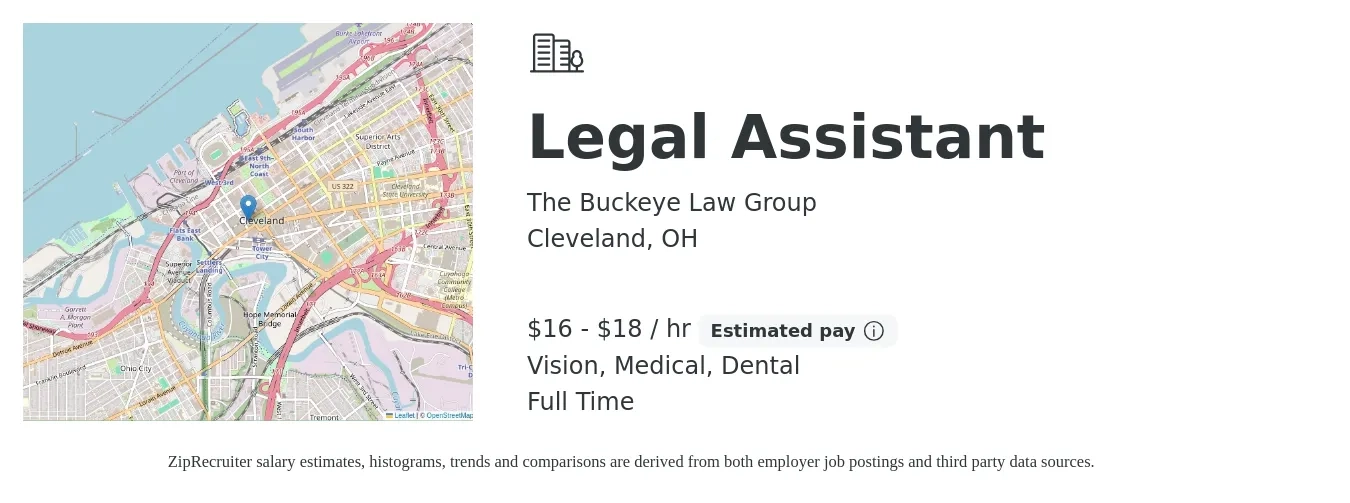 The Buckeye Law Group job posting for a Legal Assistant in Cleveland, OH with a salary of $17 to $19 Hourly and benefits including dental, life_insurance, medical, pto, retirement, and vision with a map of Cleveland location.