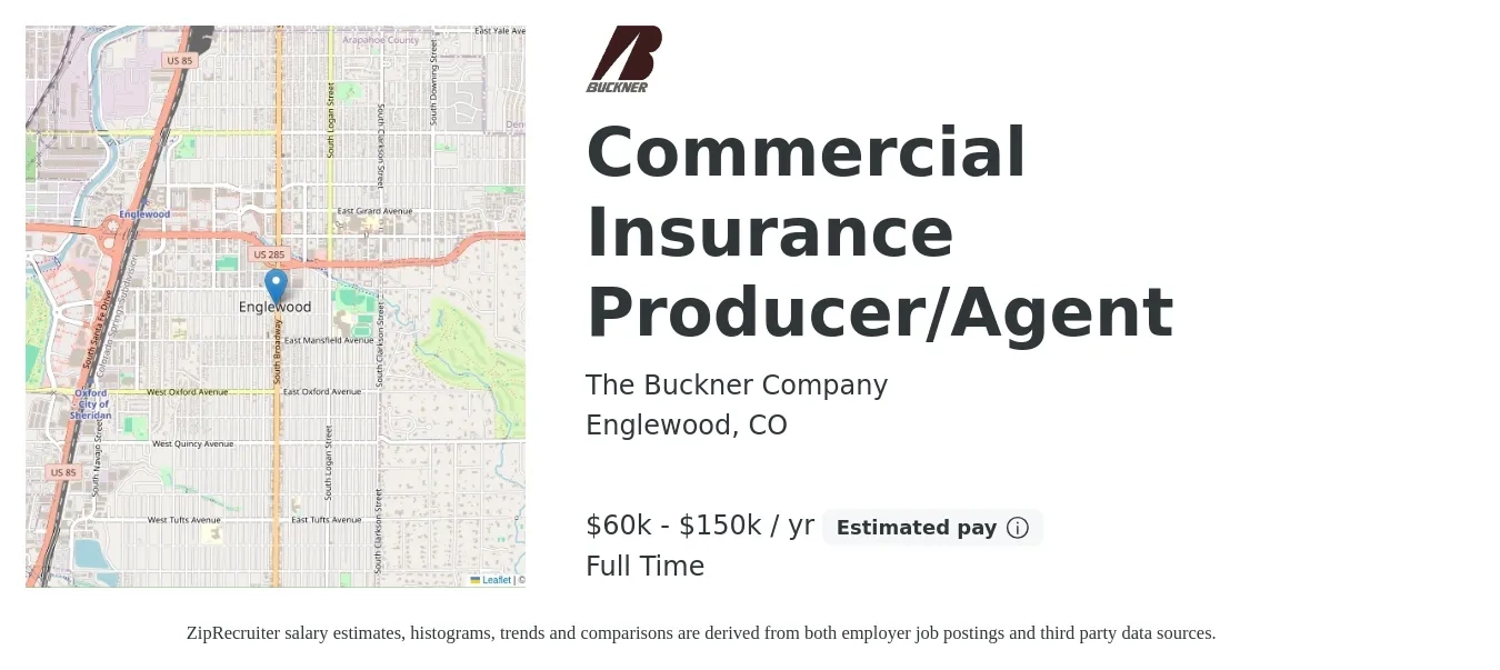 The Buckner Company job posting for a Commercial Insurance Producer/Agent in Englewood, CO with a salary of $60,000 to $150,000 Yearly with a map of Englewood location.