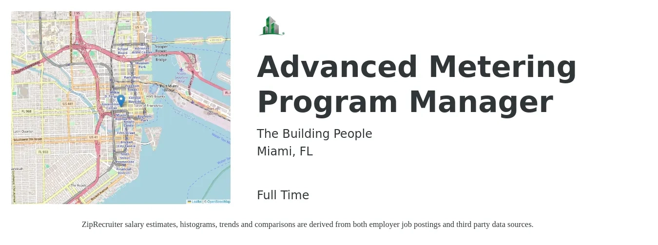 The Building People job posting for a Advanced Metering Program Manager in Miami, FL with a salary of $76,000 to $126,700 Yearly with a map of Miami location.