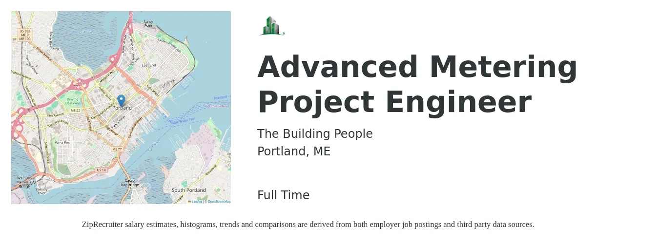 The Building People job posting for a Advanced Metering Project Engineer in Portland, ME with a salary of $75,700 to $105,900 Yearly with a map of Portland location.