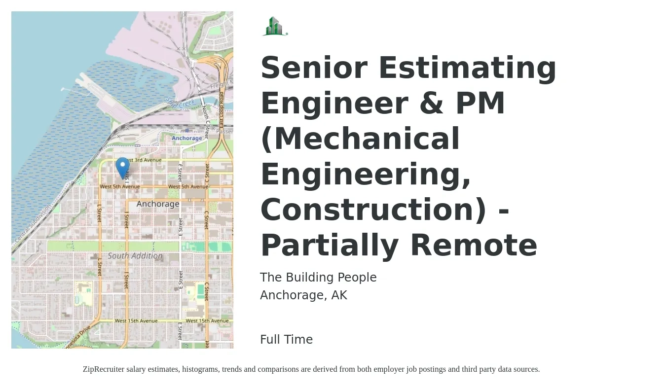 The Building People job posting for a Senior Estimating Engineer & PM (Mechanical Engineering, Construction) - Partially Remote in Anchorage, AK with a salary of $106,800 to $141,000 Yearly with a map of Anchorage location.