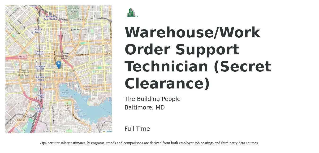 The Building People job posting for a Warehouse/Work Order Support Technician (Secret Clearance) in Baltimore, MD with a salary of $17 to $21 Hourly with a map of Baltimore location.