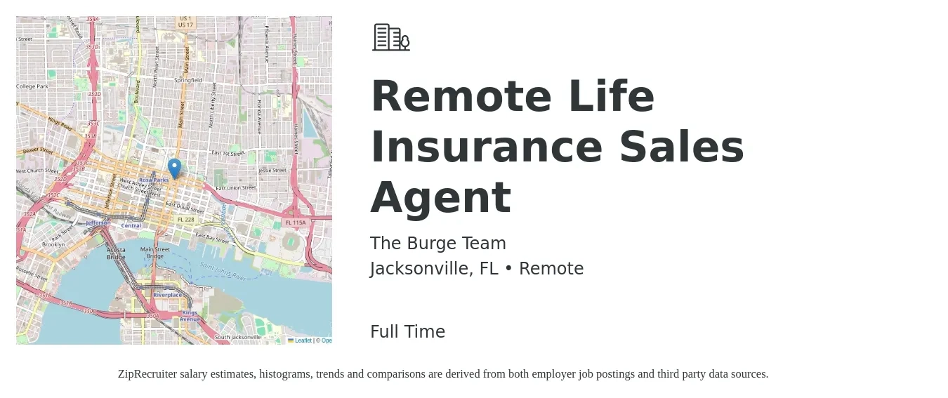 The Burge Team job posting for a Remote Life Insurance Sales Agent in Jacksonville, FL with a salary of $500 to $1,500 Weekly with a map of Jacksonville location.