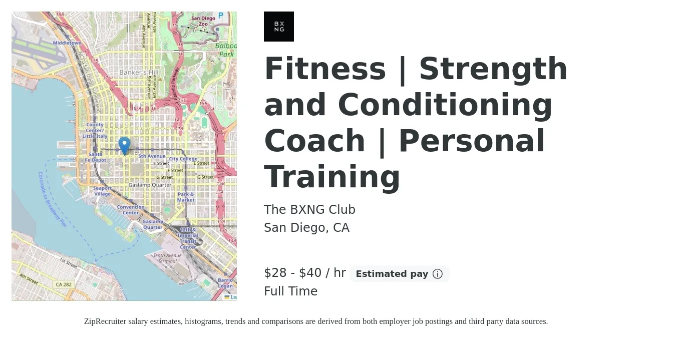 The BXNG Club job posting for a Fitness | Strength and Conditioning Coach | Personal Training in San Diego, CA with a salary of $30 to $42 Hourly with a map of San Diego location.