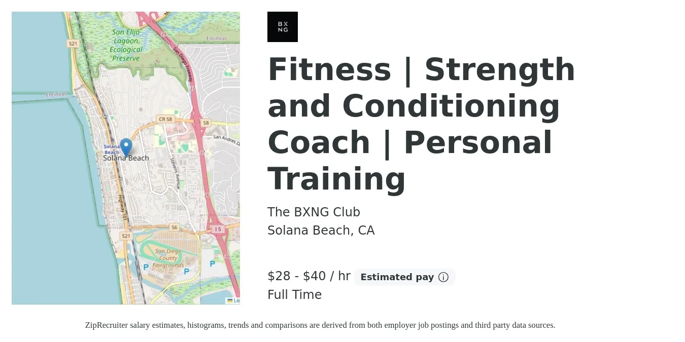 The BXNG Club job posting for a Fitness | Strength and Conditioning Coach | Personal Training in Solana Beach, CA with a salary of $30 to $42 Hourly with a map of Solana Beach location.