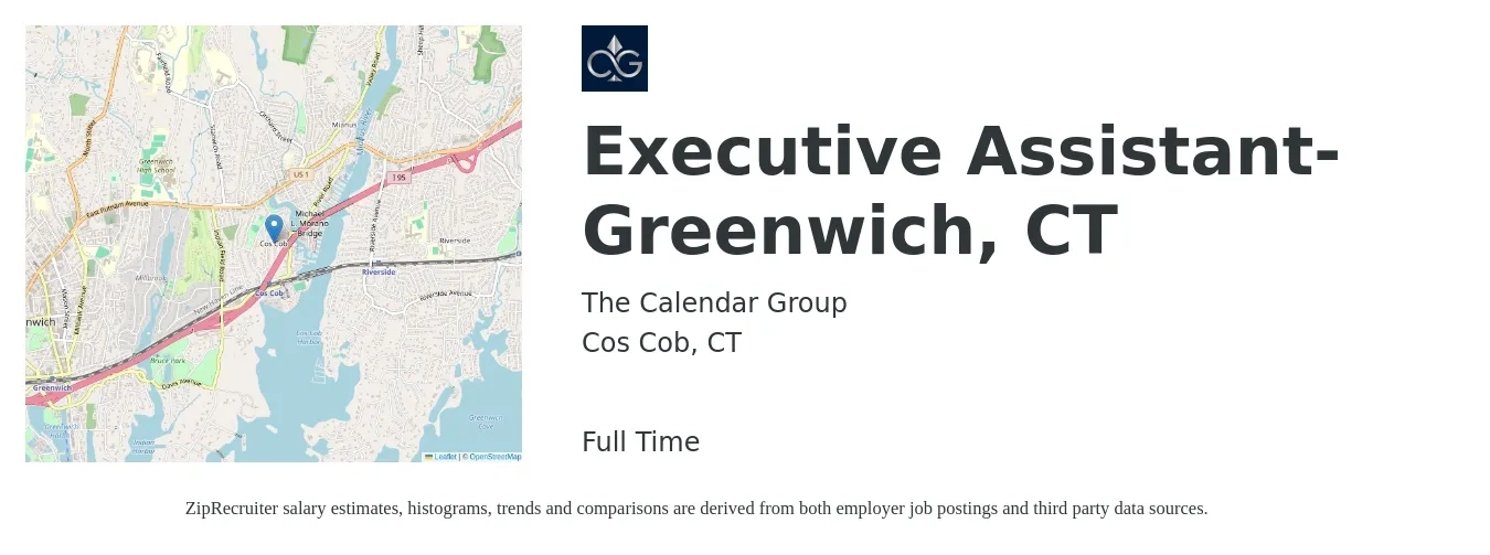 The Calendar Group job posting for a Executive Assistant- Greenwich, CT in Cos Cob, CT with a salary of $56,700 to $85,000 Yearly with a map of Cos Cob location.