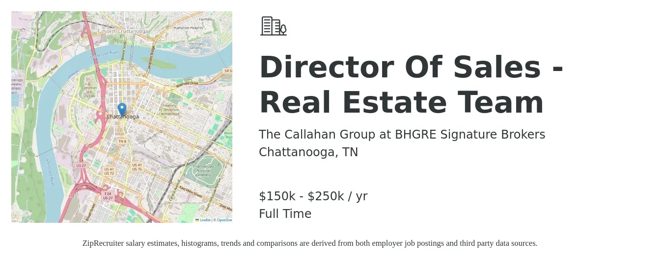 The Callahan Group at BHGRE Signature Brokers job posting for a Director Of Sales - Real Estate Team in Chattanooga, TN with a salary of $150,000 to $250,000 Yearly with a map of Chattanooga location.