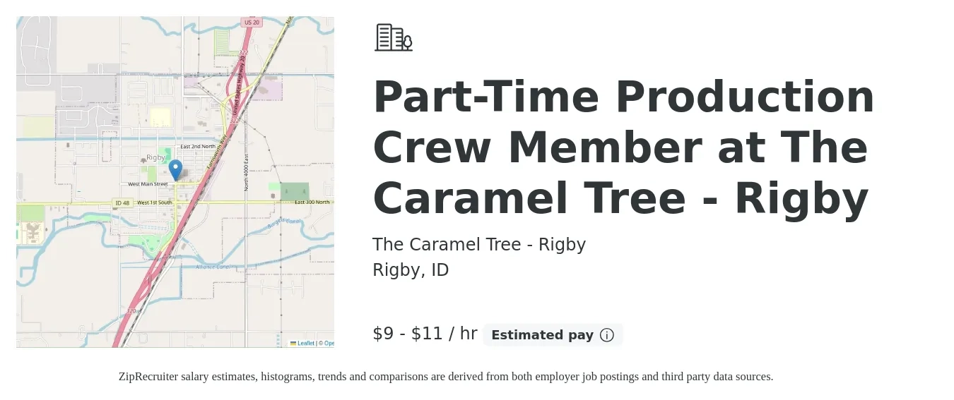 The Caramel Tree - Rigby job posting for a Part-Time Production Crew Member at The Caramel Tree - Rigby in Rigby, ID with a salary of $10 to $12 Hourly with a map of Rigby location.