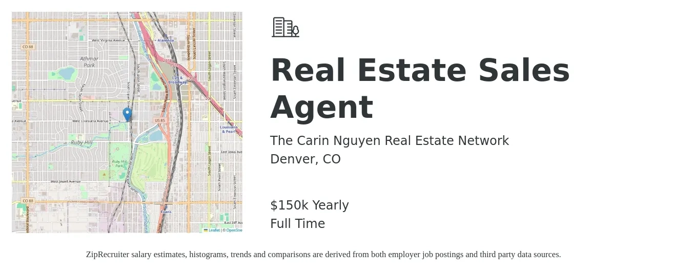 The Carin Nguyen Real Estate Network job posting for a Real Estate Sales Agent in Denver, CO with a salary of $150,000 Yearly with a map of Denver location.