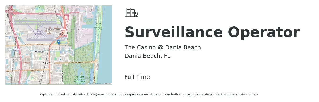 The Casino @ Dania Beach job posting for a Surveillance Operator in Dania Beach, FL with a salary of $16 to $21 Hourly with a map of Dania Beach location.