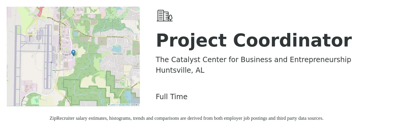 The Catalyst Center for Business and Entrepreneurship job posting for a Project Coordinator in Huntsville, AL with a salary of $22 to $32 Hourly with a map of Huntsville location.