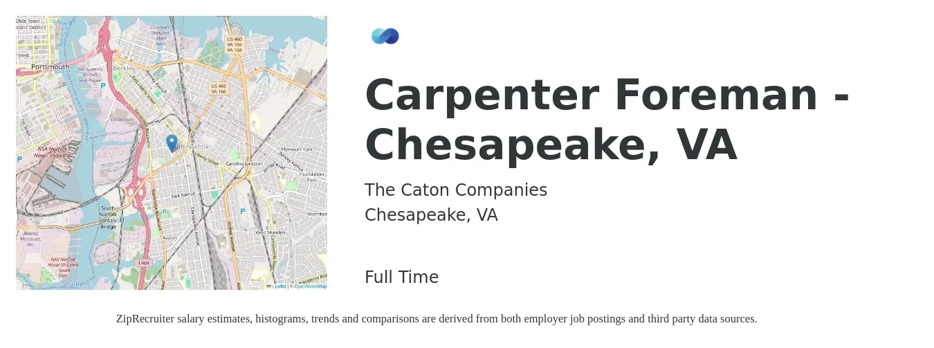The Caton Companies job posting for a Carpenter Foreman - Chesapeake, VA in Chesapeake, VA with a salary of $24 to $30 Hourly with a map of Chesapeake location.