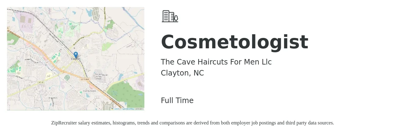 The Cave Haircuts For Men Llc job posting for a Cosmetologist in Clayton, NC with a salary of $600 to $900 Weekly with a map of Clayton location.